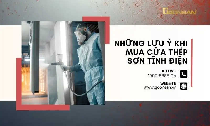 Những lưu ý khi mua cửa thép sơn tĩnh điện