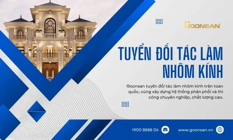 Tuyển Đối Tác Làm Nhôm Kính