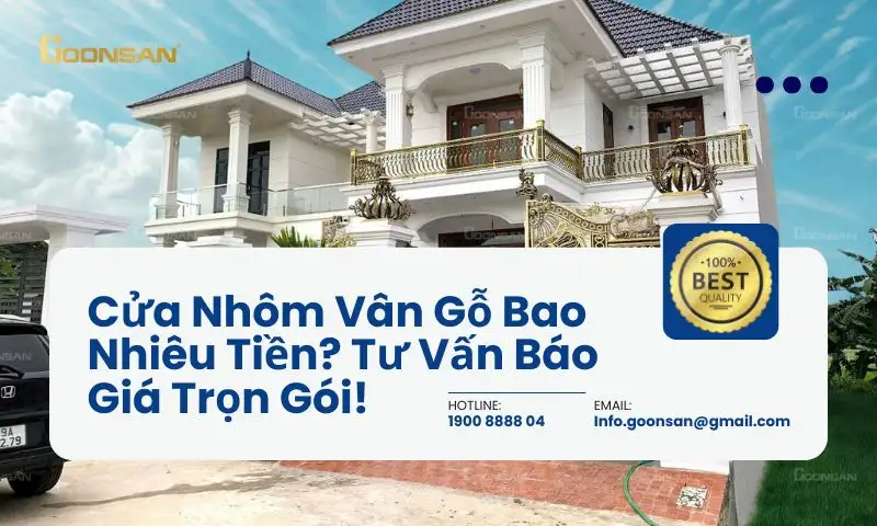Cửa nhôm vân gỗ bao nhiêu tiền? Tư vấn báo giá trọn gói