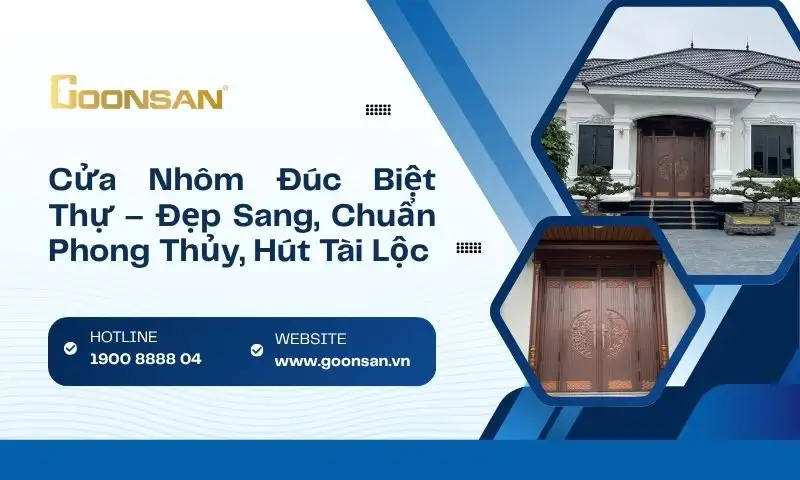 Cửa Nhôm Đúc Biệt Thự – Đẹp Sang, Chuẩn Phong Thủy, Hút Tài Lộc