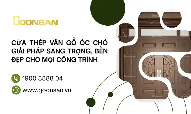 Cửa Thép Vân Gỗ Óc Chó – Giải Pháp Sang Trọng, Bền Đẹp Cho Mọi Công Trình
